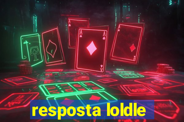 resposta loldle